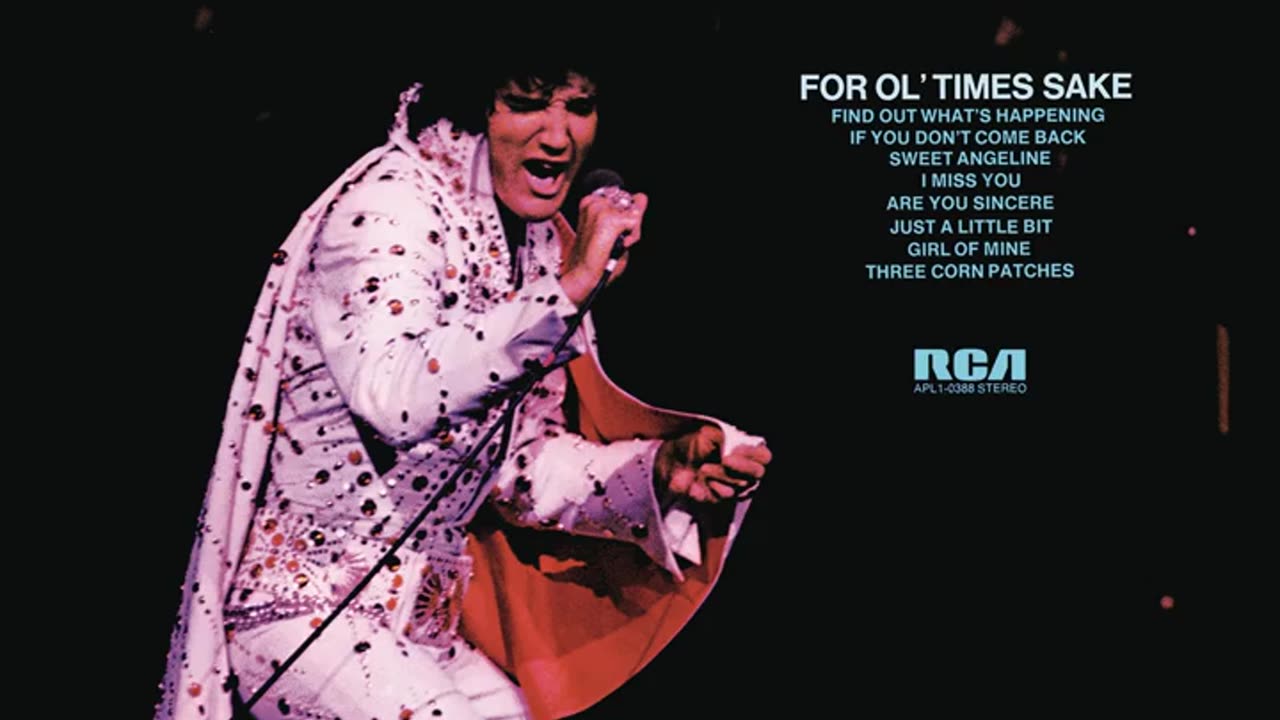 Elvis Presley - For Ol' Times Sake