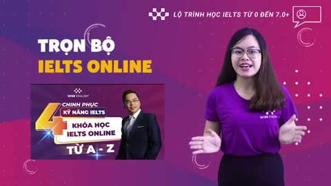 Khóa học IELTS Online uy tín cho người mới bắt đầu từ 0 - 7.0