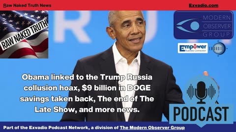 Raw Naked Truth News - 7.21.25 - Obama Colbert and more - Ep 650