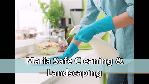 Maria Safe Cleaning & Landscaping