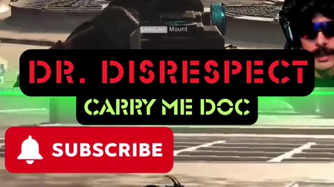 DrDisrespect Carry Me Doc