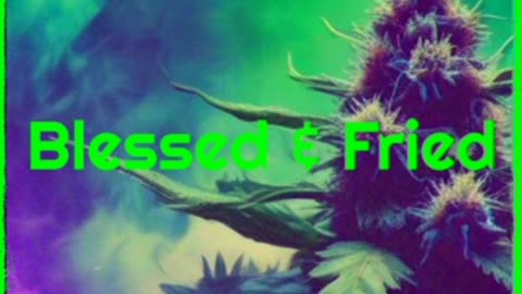 Blessed & Fried