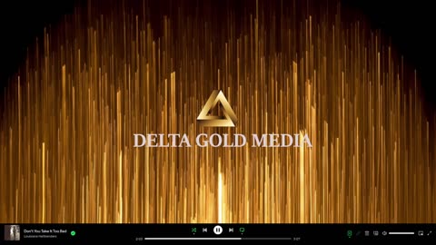 DELTA GOLD MEDIA 24/7