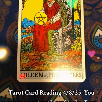 Tarot Card Reading 4/8/25