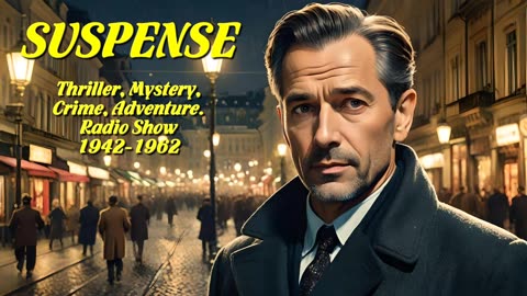 Suspense 442 Betrayal in Vienna (Herbert Marshall)