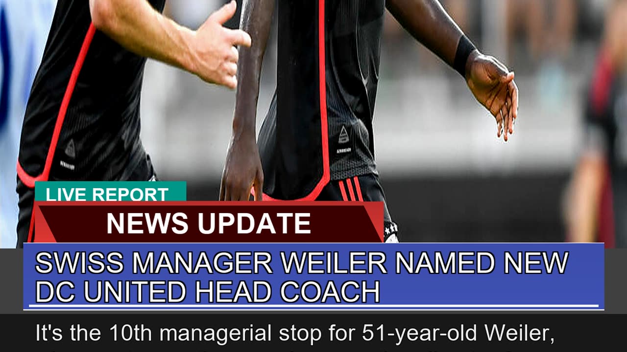 Swiss Manager Weiler Named New Dc United Head Coac