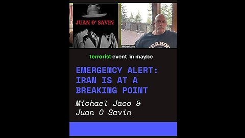 🚨 Juan O Savin: Emergency Intel on Iran, Uprisings & What Comes Next? ~ Michael Jaco