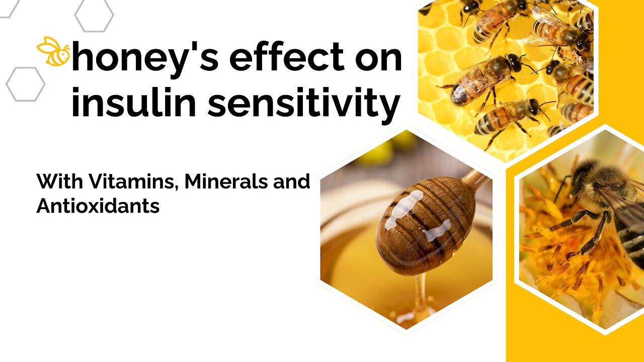 honey's impact on insulin sensitivity