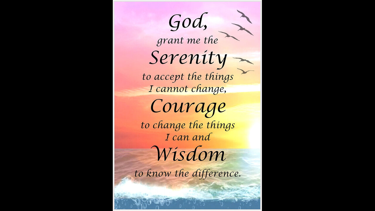 Wisdom SERENITY Courage