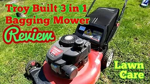 Troy-Bilt 3 in 1 Bagging Mower Review