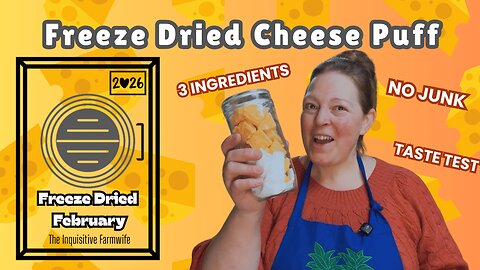 Freeze Drying Homemade Cheese Puffs | 3 Ingredients, Healthier Cheesy Snack! #freezedriedfebruary