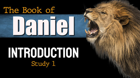 The Book of Daniel - Introduction