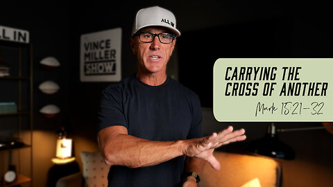Carrying the Cross of Another | Mark 15:21-32