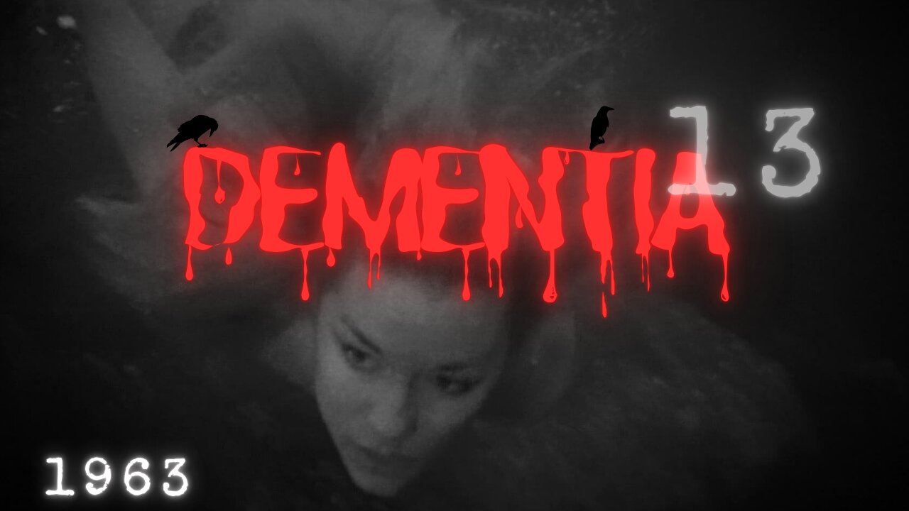Dementia 13 |1963 | William Campbell & Luana Anders (FULL MOVIE)