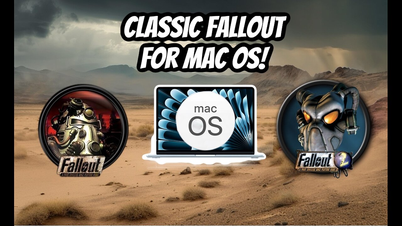 The Ultimate Guide to Fallout and Fallout 2 on Mac!
