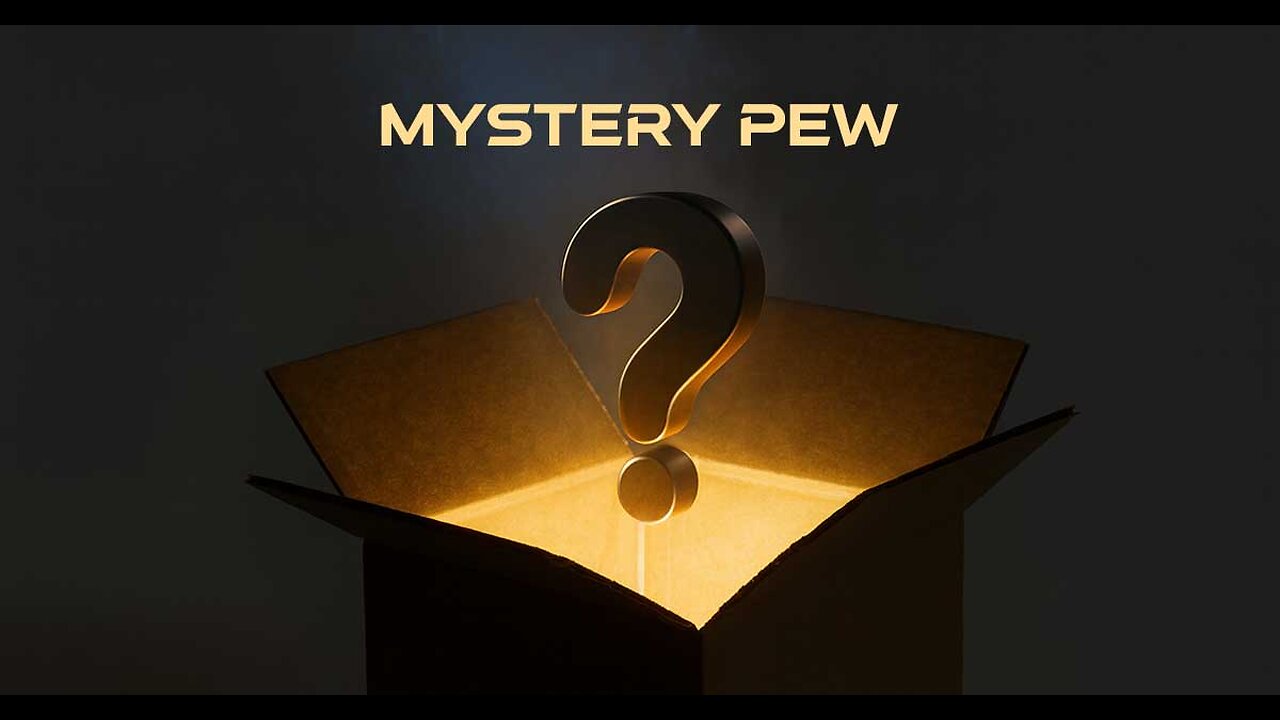 Mystery Pick a Pew