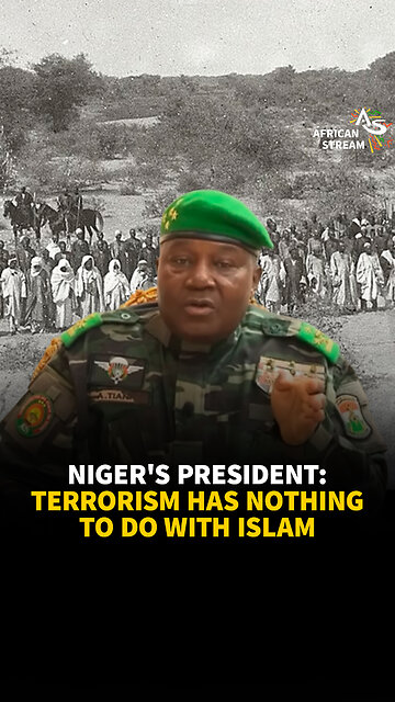 NIGER'S PRESIDENT: T*RRORISM HAS NOTHING TO DO WITH ISLAMs