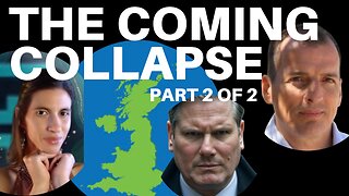 THE COMING COLLAPSE OF KIER STARMER & THE UK - PART 2 OF 2 - WITH ALEX KRAINER + ICRYPTO