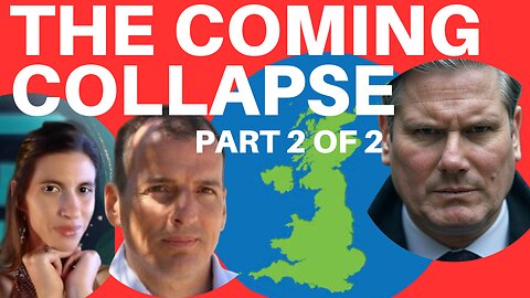 THE COMING COLLAPSE OF KIER STARMER & THE UK - PART 2 OF 2 - WITH ALEX KRAINER + ICRYPTO