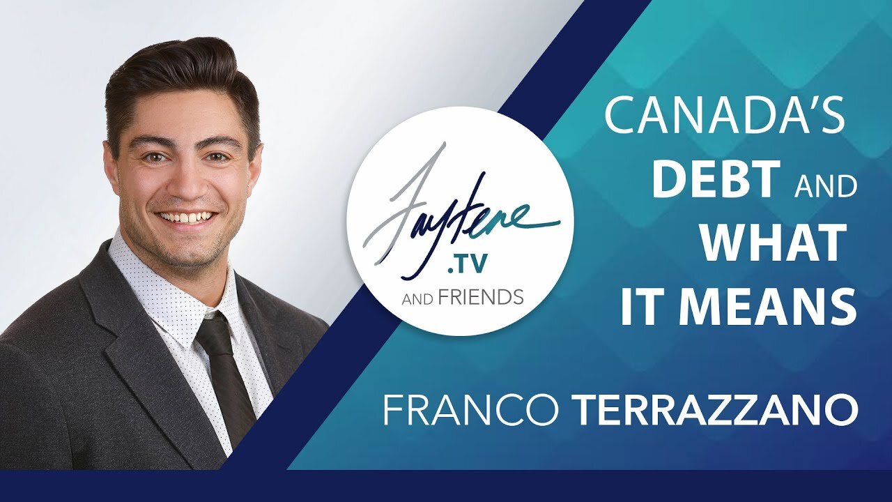 Canada's Debt & What It Means in 2025 with Franco Terrazzano
