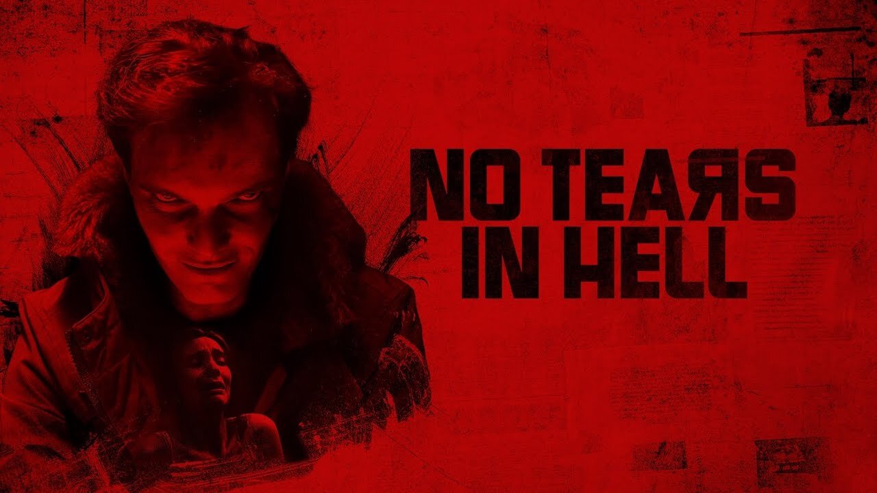 NO TEARS IN HELL Official Trailer (2025)