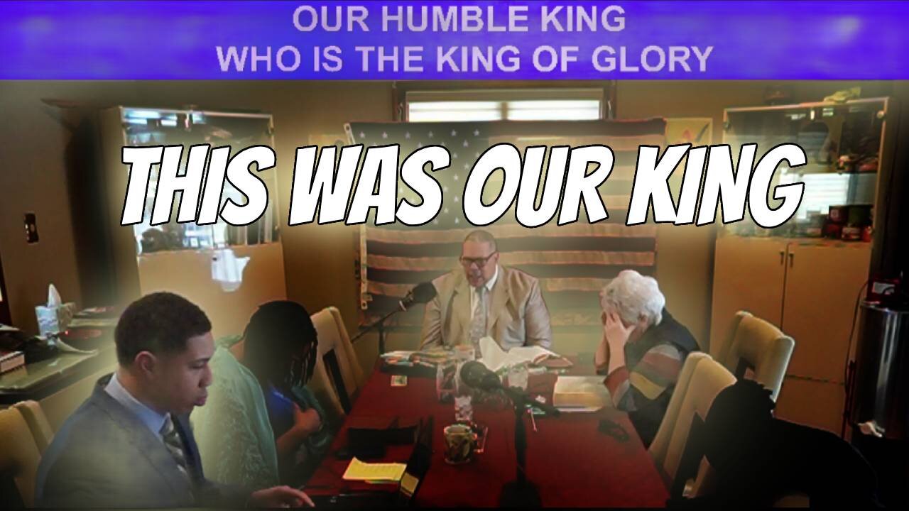 OUR HUMBLE KING