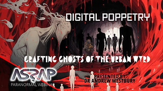 Digital Poppetry: Crafting Ghosts in the Urban Wyrd