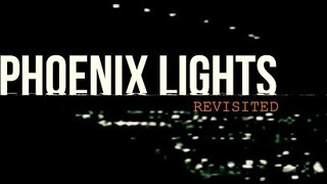 The Phoenix Lights | REVISITED (2018)