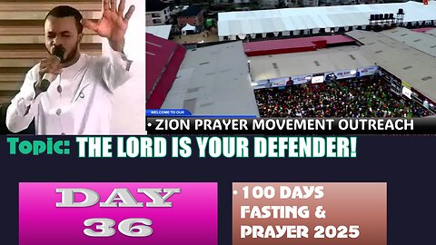 Day 36 | Friday, August 9th, 2025 — Topic: THE LORD IS YOUR DEFENDER! 100 Days Prayer & Fasting