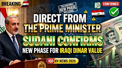 DIRECT FROM THE PRIME MINISTER — Sudani Confirms New Phase for Iraqi Dinar Value! 💥 IQD News 2026