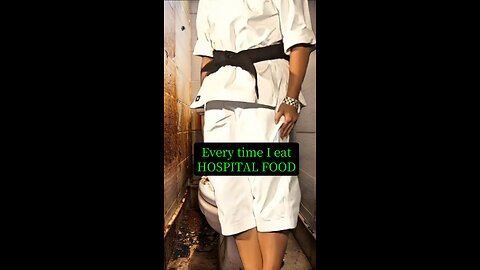 What's up with hospital food?
