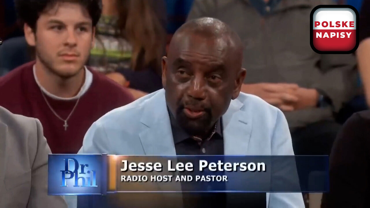 Dr Phil / Jesse Lee Peterson „Potrzebujemy więcej białych dzieci!!” | Napisy PL