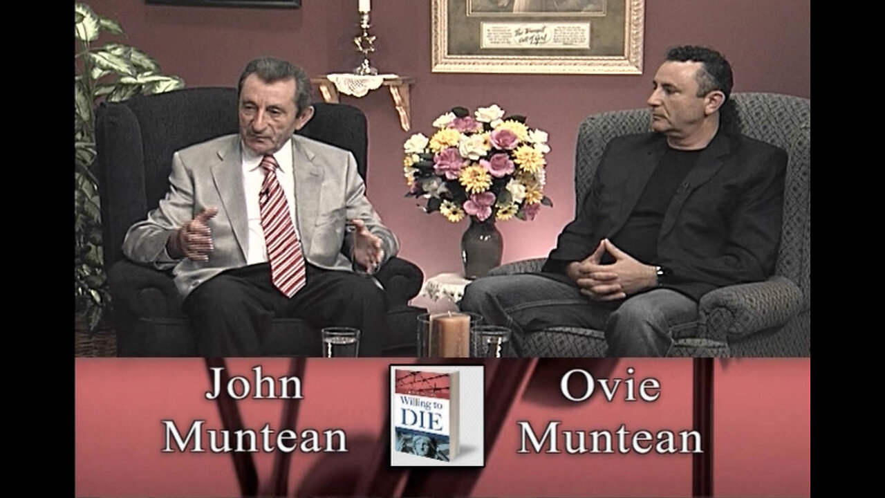 John Muntean's Book "Willing to Die", and His Son Ovie Fleeing Communist Romania