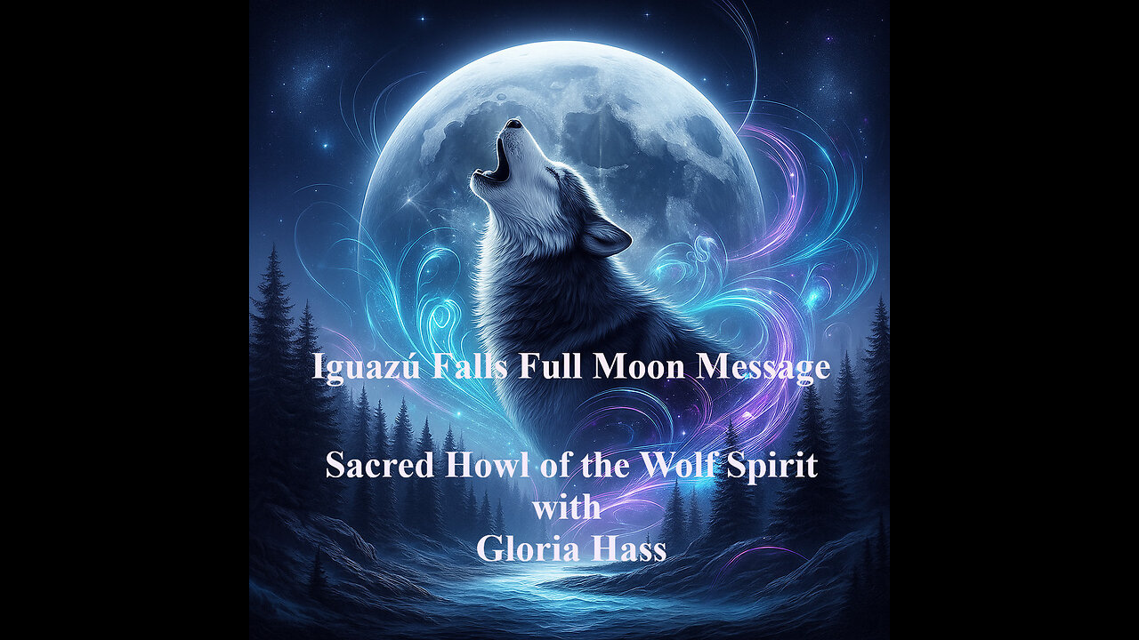 11/7 Iguazú Falls Full Moon Message