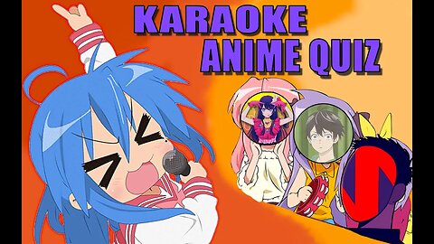 Youtuber Karaoke Anime Quiz 40 Openings.