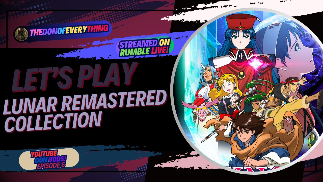 Let's Play Lunar: Eternal Blue | Part 1 | LIVE ON RUMBLE ! | Reading hate comments!