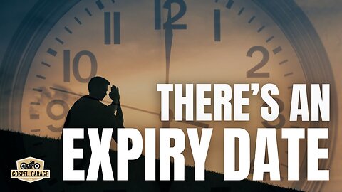 There’s An Expiry Date