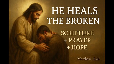 The Gentle Savior: A Prayer for the Bruised and Beloved