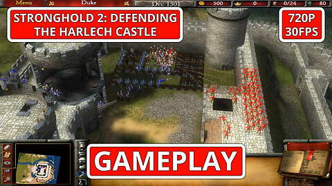 Stronghold 2: Gameplay: Defending The Harlech Castle - (PC HD) [720p30FPS]