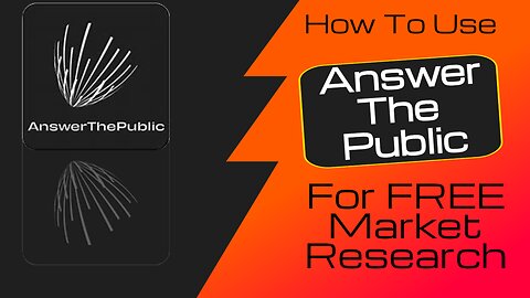 How To Use Answer The Public To Do Market Research For FREE! (Step-By-Step Tutorial)