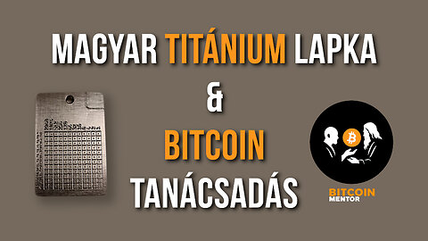 Magyar titánium lapka & Bitcoin tanácsadás