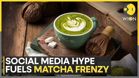 Social Media Sparks Matcha Mania Viral Craze Strains Global Supply | WION