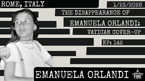 The Disappearance of Emanuela Orlandi: Vatican Cover-Up
