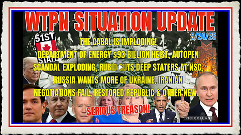 WTPN SITUATION UPDATE FEATURING RESTORED REPUBLIC 5 24 25