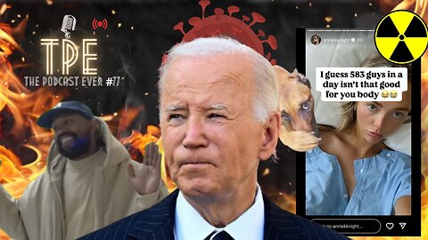 Biden Has CANCER! Ye (Kanye West) APOLOGIZES?! & She Slept with 583 MEN Then HOSPITALIZED! | TPE #77