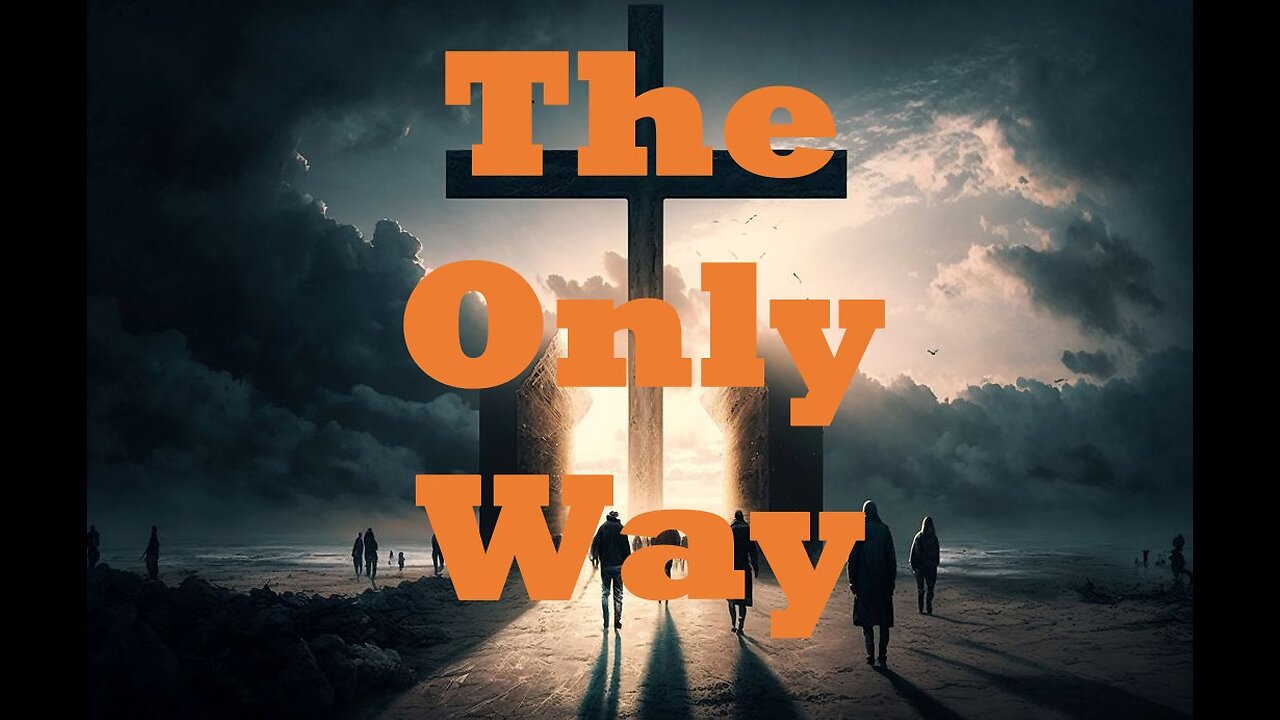 The Only Way