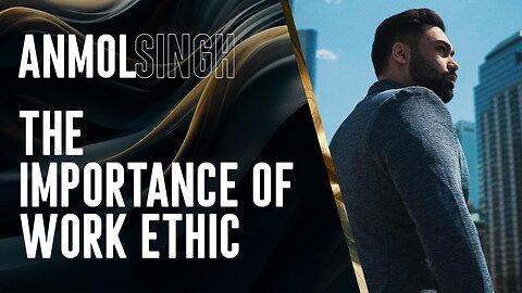 The Importance of Work Ethic