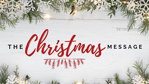 12-21-25 - The Christmas Message - Andrew Stensaas