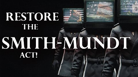 Restore Smith Mundt!