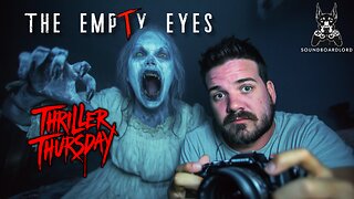 Community Horror Games, The Empty Eyes | Thriller Thursday